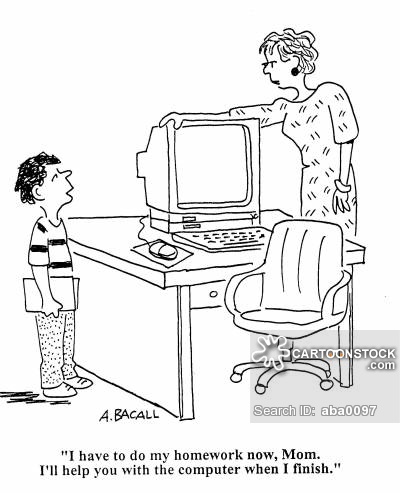 'I have to do my homework now, Mom, I'll help you with the computer when I finish.'